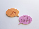 Personalised Speech Bubble Magnets - Little Birdy Finds