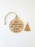 First Christmas in our new home Bauble